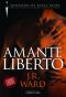 [Black Dagger Brotherhood 05] • Amante Liberto (Irmandade Da Adaga Negra)